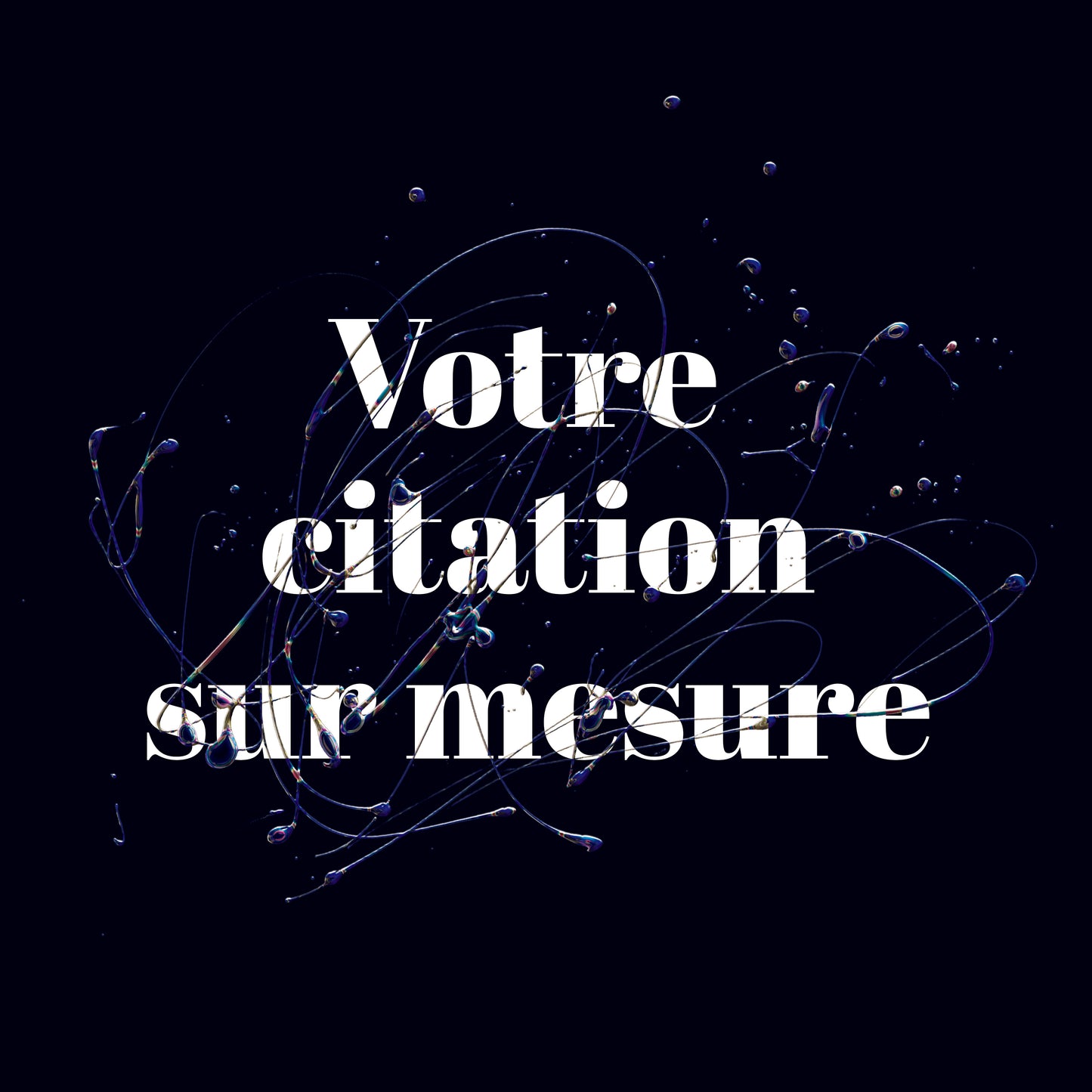 Votre Citation sur mesure